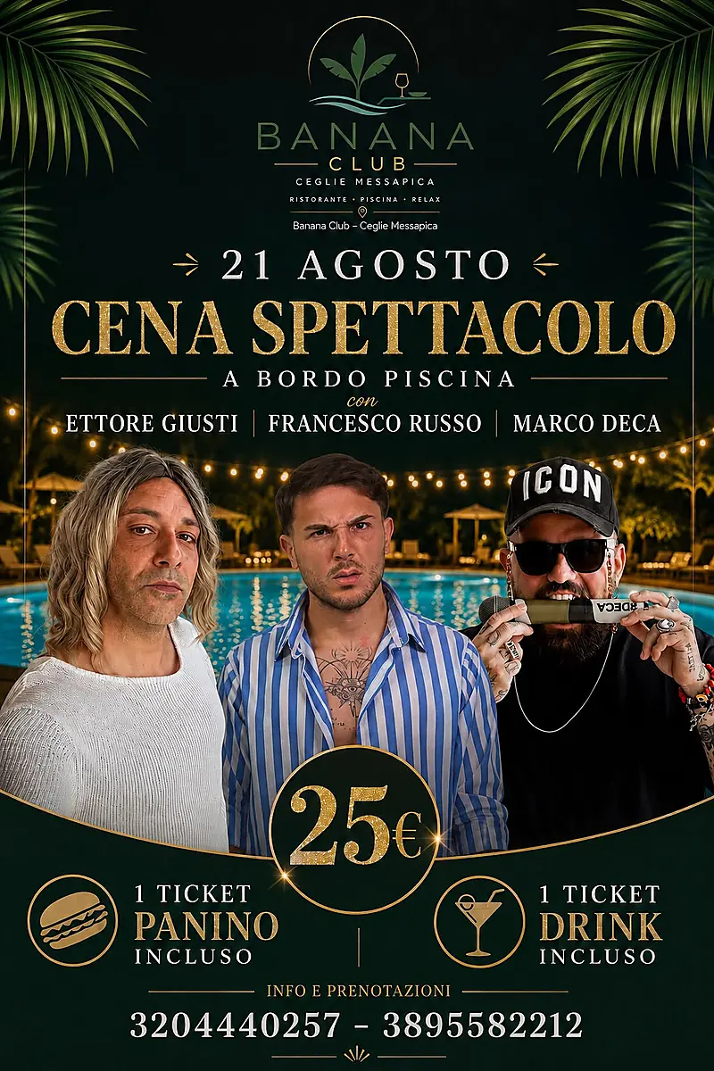 Cena Spettacolo a bordo piscina con Ettore Giusti, Francesco Russo e Marco Deca